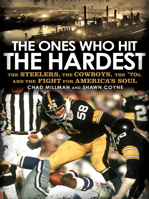 Title details for The Ones Who Hit the Hardest by Chad Millman - Available